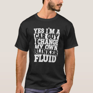 T-shirt Oui Je suis un type de voiture Je change mon propr