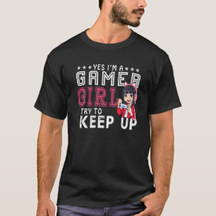T-shirt Oui Je suis Une Gamer Girl Gaming Stuff Girls Ado 