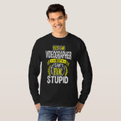 T-shirt Oui, je suis Vidéographe (Devant entier)