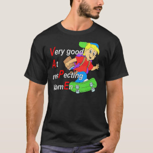 T-shirt Oui Je Vape Très Bien Pour Respecter Les Femmes Dr
