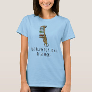 T-shirt Oui je vraiment ai besoin de toute chemise de ces