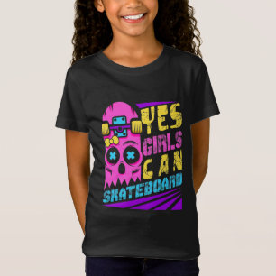 T-Shirt Oui Les Filles Peuvent Faire Du Skateboard Skateus
