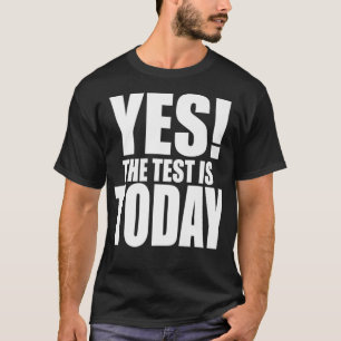 T-shirt OUI L'ESSAI EST AUJOURD'HUI Drôle Coordonnateur de