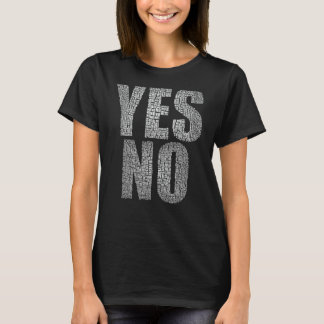T-shirt Oui Non Indécidé Peut-être ne vous en souciez-vous