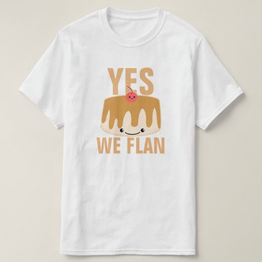 T-shirt Oui nous Flan (Design devant)