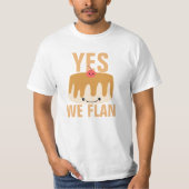 T-shirt Oui nous Flan (Devant)