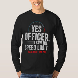 T-shirt Oui Officier Vitesse Pour Les Amateurs De Voiture