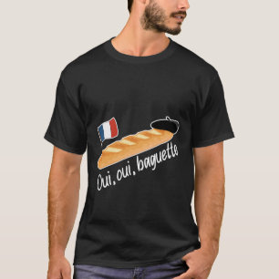T-shirt Oui Oui Baguette - Drôle de la cuisine française