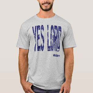 T-shirt Oui seigneur