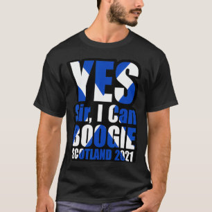 T-shirt Oui Sir I Can Boogie Scotland 2021 Scotland Drapea