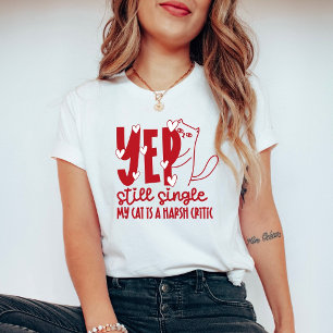 T-shirt Oui toujours célibataire Drôle de chat jugeant Ant