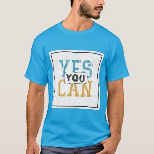 T-shirt Oui vous pouvez (Devant)