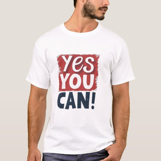 T-shirt Oui Vous Pouvez (Devant)
