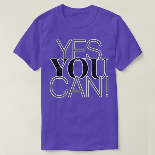 T-shirt Oui, vous pouvez (Design devant)