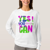 T-shirt Oui Vous Pouvez, Motivation (Devant)