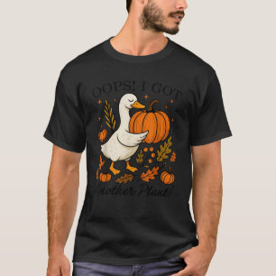 T-shirt Oups, j'ai eu une autre plante drôle de citrouille