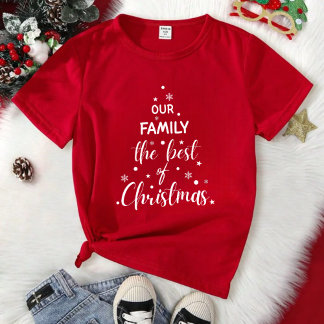 T-shirt Our Family The Best of Christmas 