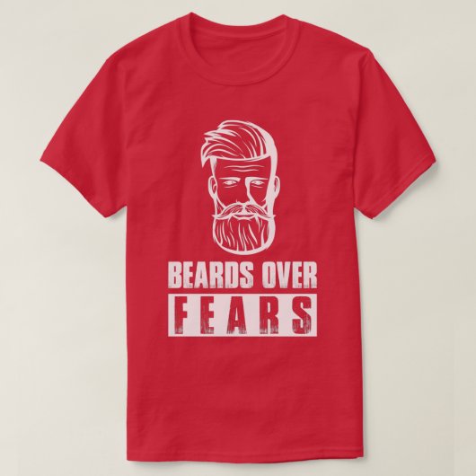 T-shirt Ours Au-Dessus Des Peurs Beard Plein Drôle Barbe P (Design devant)
