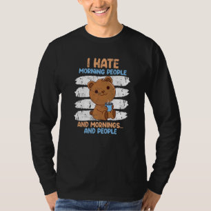 T-shirt Ours De Café Je Déteste Les Matins Personnes Boiss