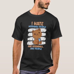 T-shirt Ours De Café Je Déteste Les Matins Personnes Boiss
