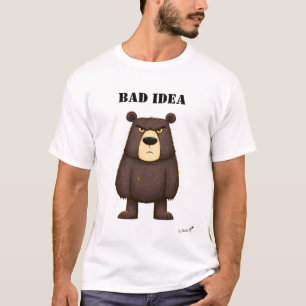 T-Shirt Ours Grincheux Drôle Mauvaise Idée
