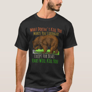 T-shirt Ours Grizzly Drôle Qui Ne Vous Tue Pas Caméra De R