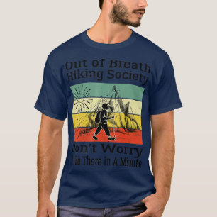 T-shirt Out Breath Randonnée Society Funny Mountain Randon