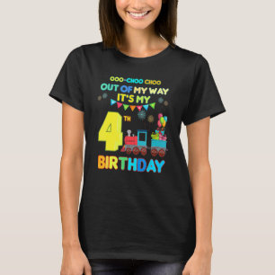 T-shirt Out Of My Way C'est ma 4e fête des trains d'annive