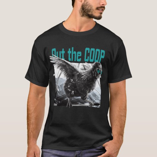 T-shirt Out the coop (Devant)