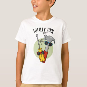T-shirt Outil Totalement amusant Handyman Pun