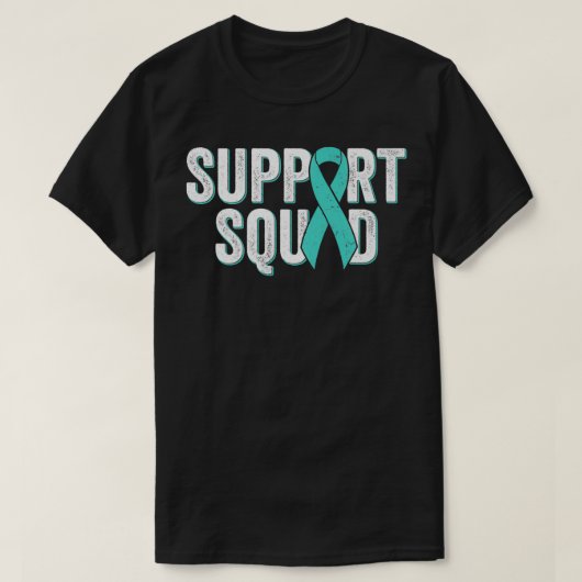 T-shirt Ovarian Cancer Support Squad  Teal Awareness Ribbo (Design devant)