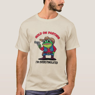 T-shirt Overstimulated Cowboy Frog