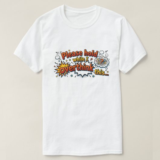 T-shirt Overthinker Funny Retro Pop Art Comic Quote (Design devant)