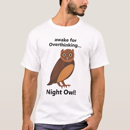 T-shirt Overthinking Night Owl Funny (Devant)