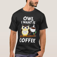 Owl I Want Est Café Vêtements Bureau Vêtements Cho