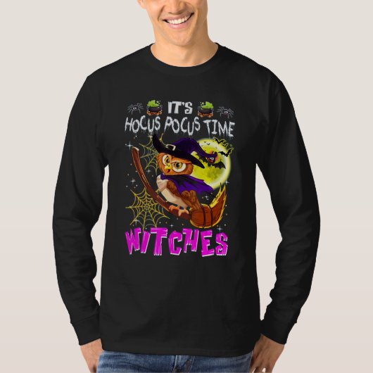 T-shirt Owl Witch C'est Hocus Pocus Time Witches Halloween (Devant)