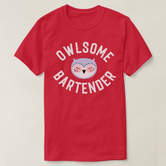 T-shirt Owlsome Bartender Pun drôle idée cadeau (Design devant)