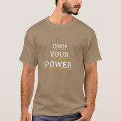 T-shirt Own Your Power Minimal Typography | Motivational Q (Devant)