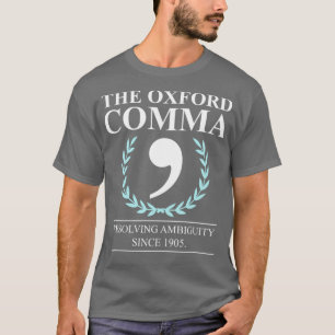 T-shirt Oxford Comma Anglais Enseignant Grammar Police