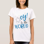 T-shirt Oy au monde<br><div class="desc">Humour Oy de Hanoukka au monde</div>