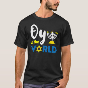 T-shirt Oy To The World Happy Hanoukka