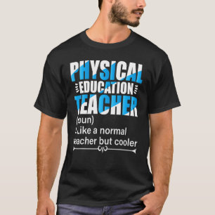 T-shirt P E Enseignant Comme Un Enseignant Normal Mais Gla