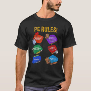 T-shirt P. E. Règles Éducation physique Enseignant Sport