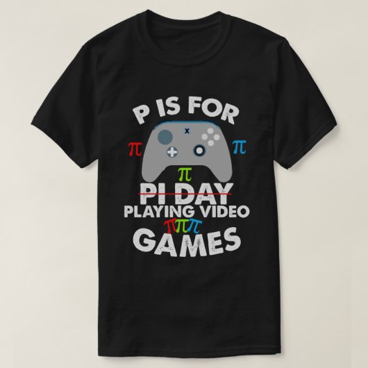 T-shirt P est pour jouer aux jeux vidéo (Design devant)