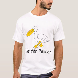 T-shirt P est pour le pélican