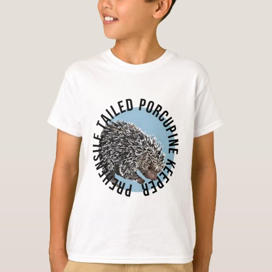 T-shirt P est pour Prehensile Tail Porcupine Keeper (Devant)