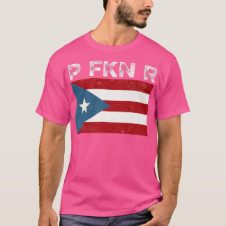 T-shirt P FKN R Puerto Rico Fan Funny Meme Urban Slang Spa