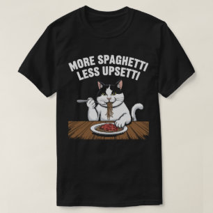 T-shirt PA20 Plus Spaghetti Moins Upsetti Funny Cute Cat
