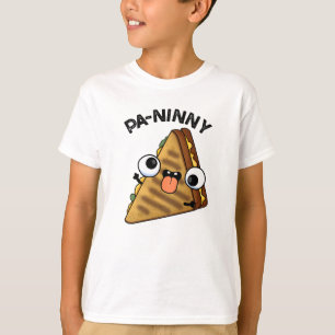 T-shirt Pa-ninny Funny Panini Pun dispose d'une panini mig