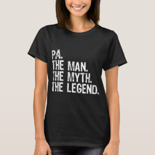T-shirt Pa The Man The Myth The Legend Papa Grandpa Don Ch